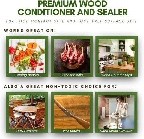 Premium Wood Conditioner And Sealer with Non Toxic Food Safe Cutting Board Oil Conditioner And Sealer That Exceeds FDA Food Contact Regulations For Butcher Blocks Wood Counters And All Wood Surfaces Keeps Boards Smooth Protected And Ready To Use 32 Oz shown for cutting boards, butcher blocks, countertops, and wooden furniture.