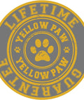 Yellow Paw Lifetime Guarantee circular emblem featuring a paw print design with yellow text on gray background.