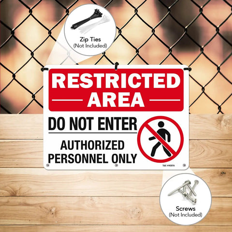Built Like A Tank Restricted Area Sign Do Not Enter Authorized Personnel Only 14 X 10 Inch Rust Proof Aluminum Outdoor Safety Warning mounted on fence.