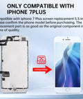 IPhone 7 Plus Screen Replacement Assembly 5.5 Inch With Home Button Front Camera Earpiece shown with compatibility note.