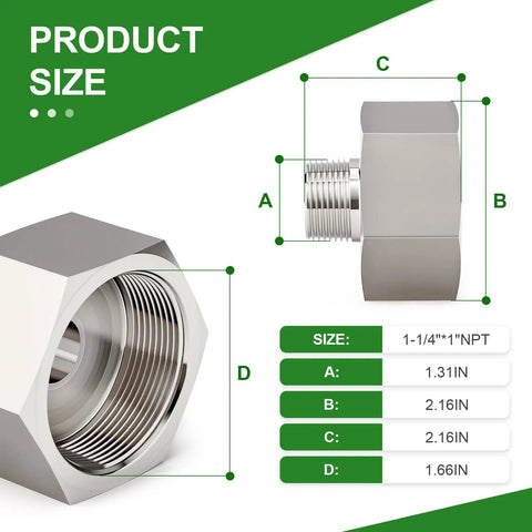 No Sweat 304 Stainless Steel Hex Reducer Adapter For Heavy Duty Plumbing 1-1/4 Inch Npt Female To 1 Inch Npt Male Threaded Fitting size diagram.
