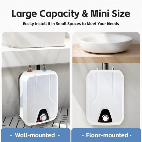 1500W Electric Water Heater Compact Storage Tank Kickin Fast Heat With Heavy Duty Overheat Protection and Pressure Relief Valve for smooth under sink installation, shown in wall-mounted and floor-mounted view.