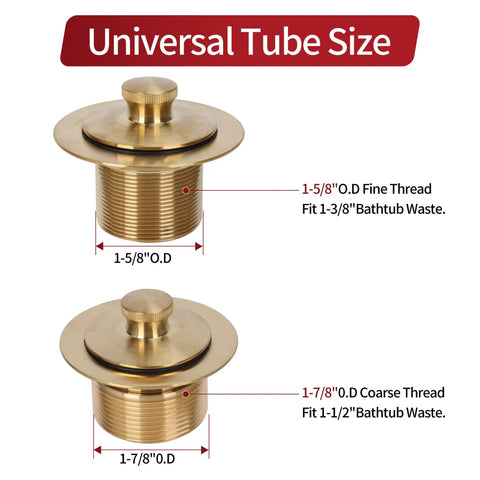 No Sweat Lift Turn Tub Drain Trim Kit With One Hole Overflow Faceplate Brushed Gold universal tube sizes for fine and coarse threads.