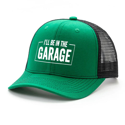 Breathable Low Profile Trucker Cap For Men With Adjustable Buckle Dope Modern Baseball Hat Lightweight Comfort And Classic Style For Everyday Wear Perfect For Outdoor Adventures, green cap with 'I'll Be In The Garage' text
