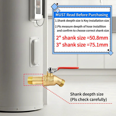 Heavy Duty Full Port Water Heater Drain Valve Three Quarter Inch NPT Inlet To Three Quarter Inch GHT Outlet Lead Free Brass High Flow Tank Drain Valve With Three Inch Shank And 180 Degree Handle installed on water heater with shank depth details