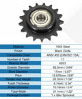 Five Eighths Inch Pitch Roller Chain Idler Sprocket With Seventeen Tooth Tensioner Type C Bore Seventeen Millimeter Double Bearing Black Oxide Finish 1045 Steel For ANSI 50 Chains Compatible With DIN ISO 10A Built Rugged And Easy To Install.