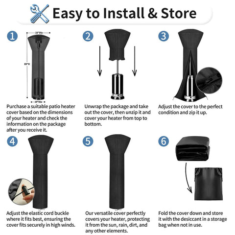 Installation steps for the Beefed Up Heavy Duty Outdoor Patio Heater Cover With Zipper And Storage Bag, Waterproof UV Resistant Dust Proof Windproof Shield For Standing Propane Heaters, 89 Inch High By 33 Inch Deep By 19 Inch Wide, Black.