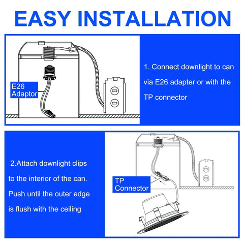 Installation guide for 10 Pack 660LM Dimmable LED Recessed Can Lights 4 Inch Downlight 10W Equals 75W 2700K with E26 and TP connector.