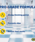 Pro grade formula for Wet Look Floor Polish 1 Gallon for a Killer Gloss, glossy finish, slip prevention, heel mark resistance.