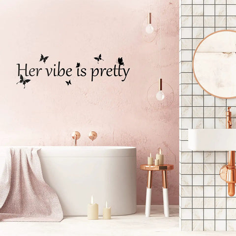 Vibe Is Pretty Butterfly Wall Decal With Inspirational Quotes For Women Office Black 31.5 X 9.4 Inch Mood Boost Sticker in bathroom