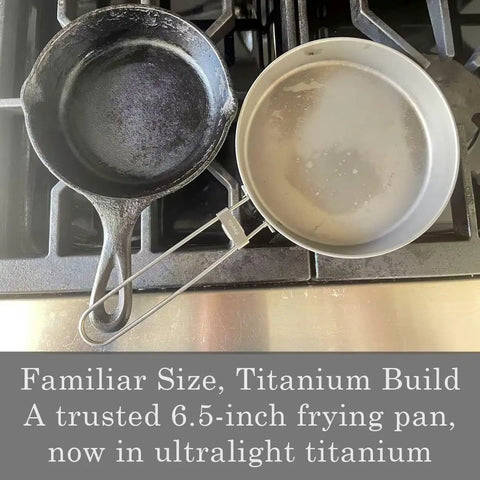 Ultralight Titanium Frying Pan 165mm D6.5 For Camping And Backpacking next to cast iron pan on stove