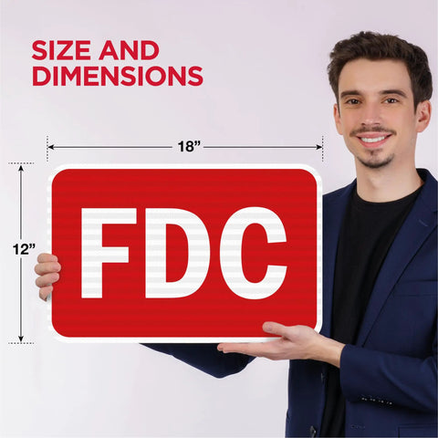 Built Like A Tank Fdc Fire Department Connection Sign 12 By 18 Inches held by a person, showing size details for quick reference.