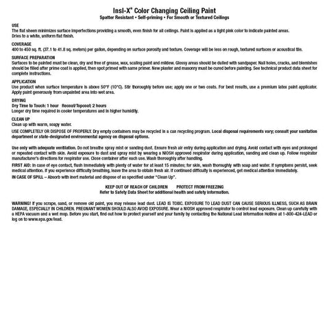 Instructions and technical details for Color Changing Ceiling Paint With Disappearing Pink Technology Acrylic Self Priming Flat White Ceiling Paint For Smooth Or Textured Ceilings Quick Dry Recoat In About Two Hours And Help Prevent Missed Spots One Gallon.