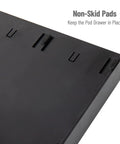 Non-skid pads on Two Piece Coffee Pod Drawer And Cup Condiment Organizer Set With Ten Compartments And Three Drawers