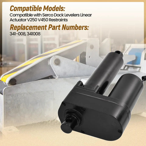 341008 24V Linear Actuator for Serco Dock Levelers and Rite Hite V250 V450 with smooth push and pull motion.