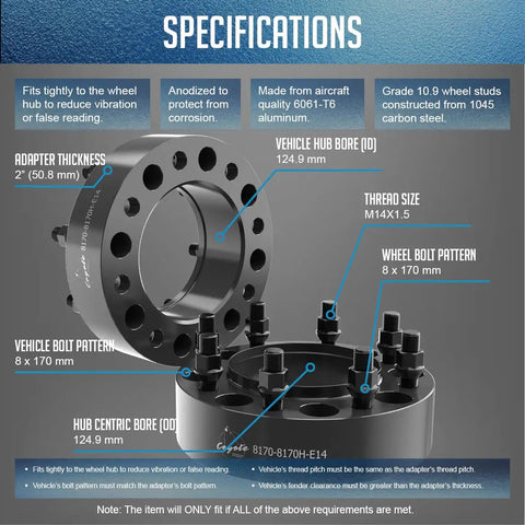 Specifications of the Beef Up Your Ride With A Four Pack 2.00 Inch Thick Hub Centric Wheel Spacers For 8x170 Bolt Pattern.