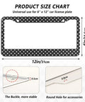 Cool Polka Dot Black And White License Plate Frame Two Pack Universal Fit Stainless Steel With Screws Included For Front And Rear Mounts Fits 6x12 Inch Plates, displaying size chart and frame details.