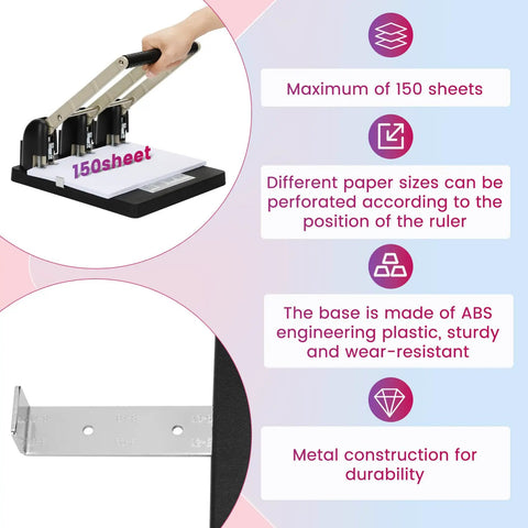 Heavy Duty Three Hole Punch With Labor Saving Handle Punches Up To 150 Sheets In A Single Pass for ergonomic use.