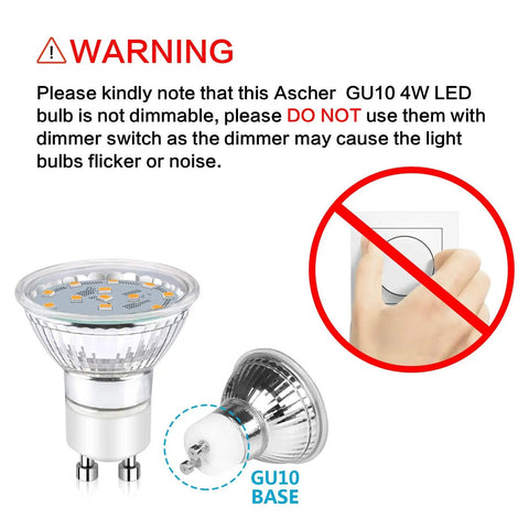 Warning for GU10 LED Bulbs 4W Non Dimmable 400 Lumens 2700K Warm White 120V next to image of light bulb and non-dimmable sign
