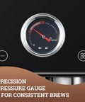 One Touch Auto Grind Espresso Machine With Smart Dosing And Brushed Stainless Steel Finish showing precision pressure gauge for consistent brews.