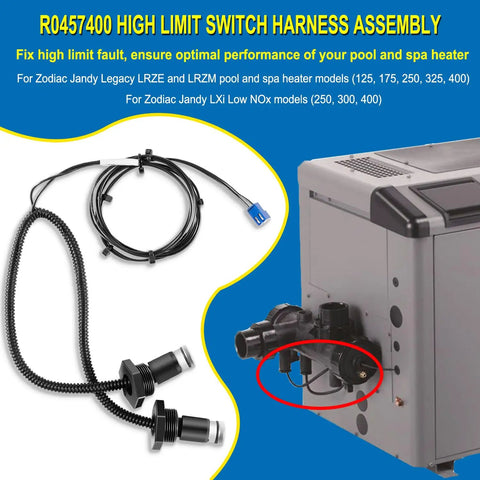 R0457400 High Limit Switch Harness Replacement Kit For Zodiac Jandy Legacy LRZE LRZM And Jandy LXi Low NOx Heaters 125 175 250 325 400 Compatible DIY Pool Spa Upgrade, showing components and installation on heater
