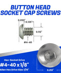 Built Like A Tank 18-8 Stainless Steel Button Head Socket Cap Screws 4-40 X 1/8 Inch showing detailed dimensions and hex drive.