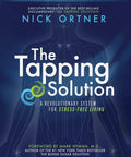 The Tapping Solution book cover by Nick Ortner, a visual guide for stress-free living and emotional wellness.