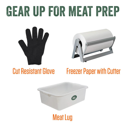 Cut resistant glove, freezer paper with cutter, and meat lug for efficient meat preparation.