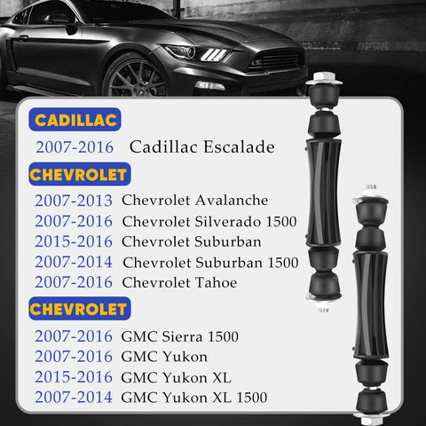 Front Sway Bar Link Stabilizer For 2007 Through 2016 Chevy Silverado 1500 Avalanche Tahoe Suburban GMC Sierra Yukon Cadillac Escalade End Link Replacement Heavy Duty Easy Install, black steel end link shown with fitment list