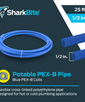 Blue PEX-B Pipe For Potable Water 1/2 Inch 25 Ft Flexible Tubing Ideal For Home DIY Plumbing, Fire Protection And Municipal Water Service Lines