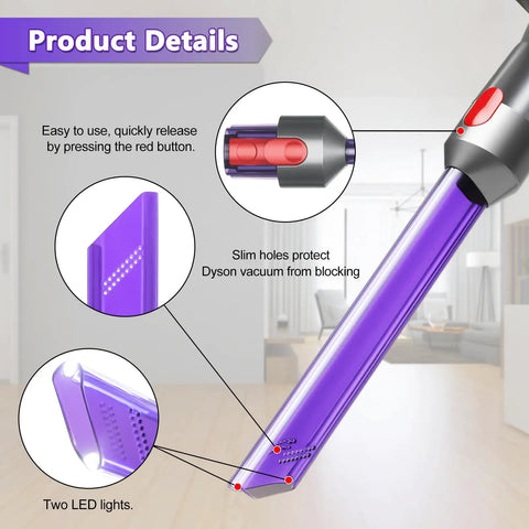 Product details of Crevice Tool With LED Lights Quick Release Nozzle for Dyson V7 V8 V10 V11 V15 cordless vacuum cleaners.