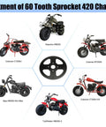 Illustration showing fitment for 60 Tooth Sprocket 420 Chain on mini bikes: Coleman CT200U, BT200X, Massimo MB200, Baja MB200, TrailMaster MB200