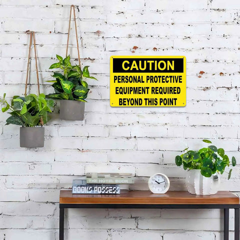 PPE Sign Personal Protective Equipment Required Beyond This Point 8x12 Inch Aluminum Metal Sign on brick wall above desk
