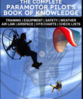 Paramotor Pilot Training Guide: The Ultimate Playbook For Safe, Confident Flights, book cover with paramotor images.