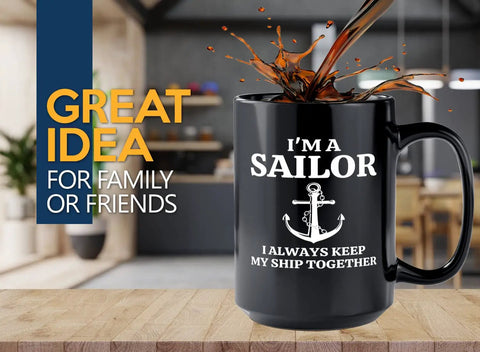 15Oz Black Sailor Coffee Mug My Ship Together Funny Boating Gift For Boaters on a wooden table in a modern kitchen