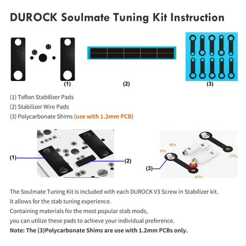 DUROCK Soulmate Tuning Kit instruction with Teflon pads, wire pads, and polycarbonate shims for stabilizers.