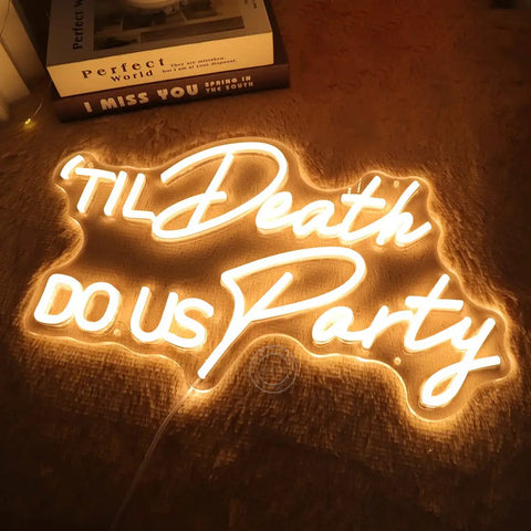 Til Death Do Us Party Neon Light Sign For Wedding Reception And Bridal Shower Backdrop Bedroom Wall Decor 17 Inch Warm White LED