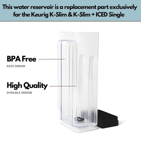 Replacement Water Reservoir For K Slim Coffee Maker With Black Lid, clear 46 oz tank, BPA-free, shown upright side view.