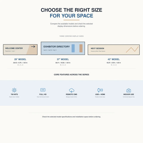 Choose the Right Size for Your Space chart showing model dimensions for Huge 43 Inch Ultra Wide Digital Signage Display For Retail Shelves Flawlessly Combines Killer Clarity With Hella Bright 700 Nit Output And Dead Simple Plug And Play Shelf Setup For Your Store.