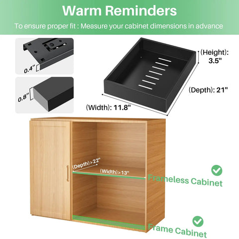 Diagram showing dimensions for Heavy Duty Slide Out Cabinet Organizer Full Extension Roll Out Shelf Black, suitable for frameless cabinets.