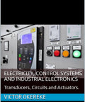 Front cover of digital ebook Electricity, Control Systems and Industrial Electronics by Victor Okereke.