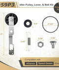 Washer Idler Pulley And Lever Belt Kit For Alliance And Speed Queen Washers Replacement Part 2020782 AP4489045 Includes Idle Lever Assembly And Spring And Agitation And Rotation Belt For Easy Replacements. 959P3 size chart with pulley, lever, spring, belt, nut, bolt
