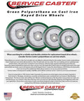 Green polyurethane on cast iron keyed drive wheels by Service Caster, various sizes shown for industrial and heavy equipment applications.
