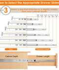 How to select drawer slides with sizes 12, 14, 16, 18, 20, 22 inches for The Real Deal Heavy Duty Soft Close Drawer Slides 22 Inch.