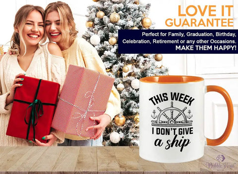 Two Tone Orange Coffee Mug 11oz This Week I Dont Give A Ship with festive gifts and Christmas tree