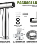 Package list for Handheld Bidet Sprayer For Toilet With Stainless Steel Build And Adjustable Water Pressure Easy Install