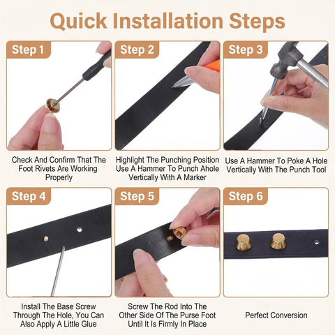 Quick installation steps for Straight Up Game Changer Bottom Guards Include 24 Assorted Handbag Feet With Screws And Simple Tools.
