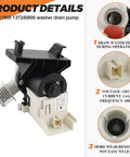 Heavy Duty Upgraded Washer Drain Pump Compatible With Electrolux And Frigidaire Washing Machines Dead Simple Install No Sweat Replacement For 137311900 And 137240800 Units, showing black and white pump details.