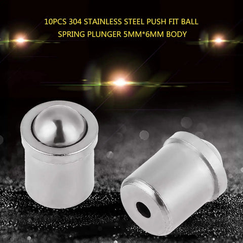 Ball Plunger Set 10 Pack 5mm By 6mm Stainless Steel Ball Spring Plungers With Push Fit Design For Mechanical Gear Fixtures Clamps And Pro Grade Heavy Duty Industrial Applications, 304 stainless steel