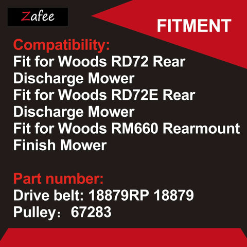 Premium Heavy Duty Pulley Drive Belt Combo For Woods RD72 RD72E RM660 Mowers With Precise Oem Parts For Smoother Cutting Action And Easy Install To Restore Performance Skip Repair Shops To Save Cash And Dominate Your Yard Maintenance Today. Fitment chart with Woods RD72, RD72E, RM660 belt 18879RP and pulley 67283